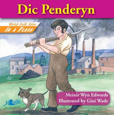 Llun o 'Dic Penderyn (English)' gan Meinir Wyn Edwards